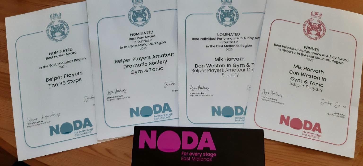 Four NODA East Midlands 2025 certificates: nominations for Best Poster (The 39 Steps), Best Play (Gym and Tonic) and Mik Horvath's performance as Don Weston, and Mik's winner's certificate